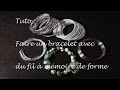 tuto  : realiser un bracelet avec du fil memoire