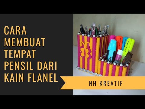 cara-membuat-tempat-pensil-unik-dari-kain-flanel