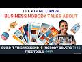 The AI and Canva Business Nobody Talks About!