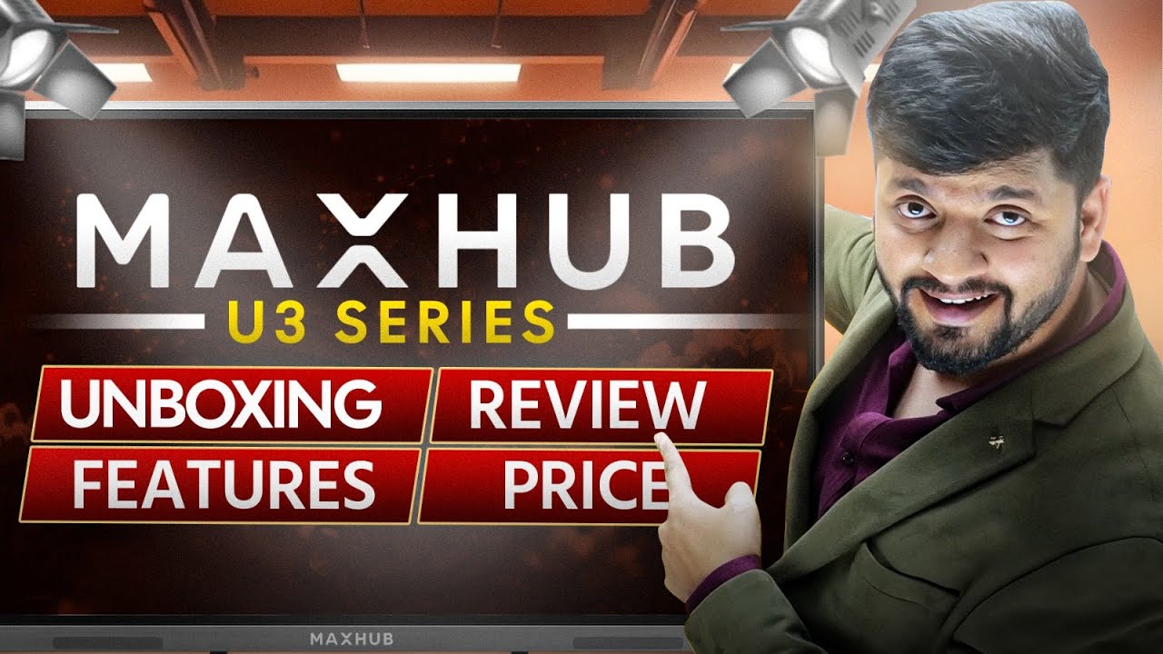 Maxhub U3 Series Digital Board Review Unboxing Price Features maxhub-u3-series-digital-board-review-unboxing-price-features