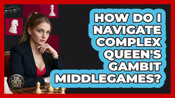 How Do I Navigate Complex Queen