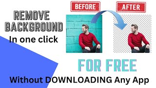 How To Remove Background From Any Image In One Click Without Downloading Any App | Remove Background