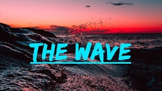 THE WAVE  The Story Of What Happens And Who You Are