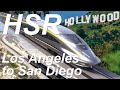 California high speed rail san diego to los angeles city pair investigation  cahsr