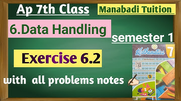 A p 7th class |chapter 6 |Data Handling| Exercise 6.2|with notes |manabadi tuition|
