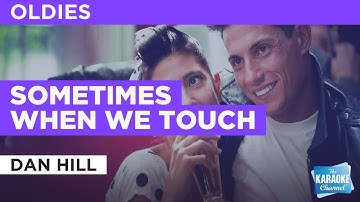 Sometimes When We Touch : Dan Hill | Karaoke with Lyrics