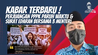 🔴 LATEST NEWS❗THE STRUGGLE OF PART-TIME PPPK & THE JOINT CIRCULAR WITH 3 MINISTERS STILL HASN'T B...