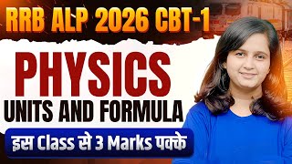 RRB ALP 2026 CBT-1🔥Physics Units & Formula 😱 Exam में Direct Questions!