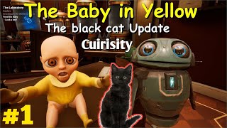 Baby In Yellow Come Back With Black Cat || Curisity Walkthrough..