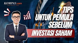 7 Tips Penting Sebelum Memulai Investasi Saham