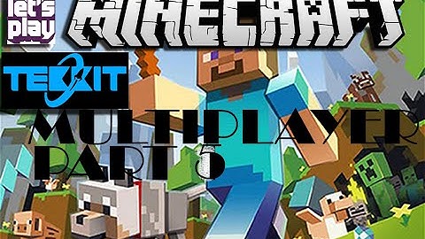 Lets Play : Minecraft Tekkit 1.6.4 Multiplayer - Part 5 !!!MINING!!! (HD)