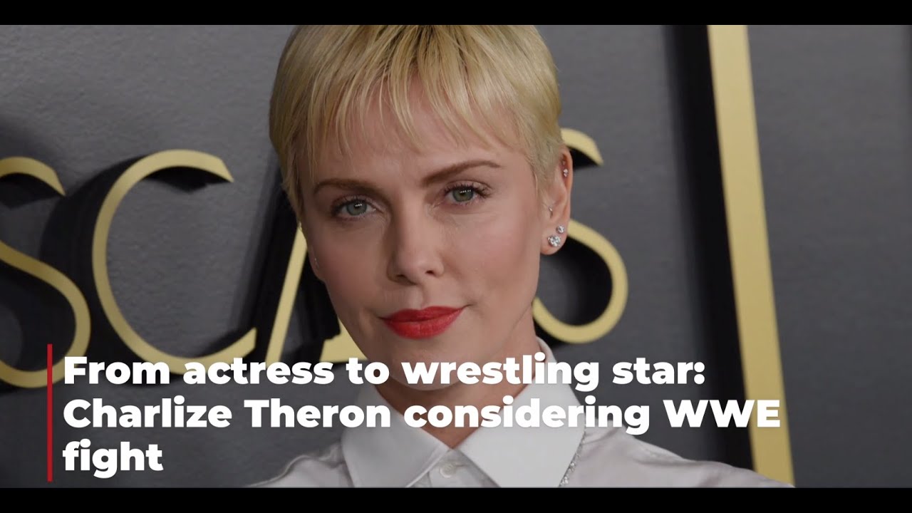 From actress to wrestling star Charlize Theron considering WWE fight