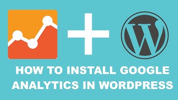 How to Install Google Analytics on Wordpress 2016