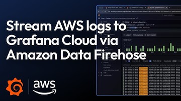 How to Stream AWS Logs to Grafana Cloud via Amazon Data Firehose | Grafana