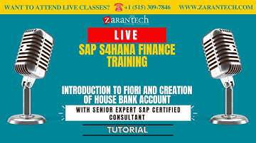 LIVE | Introduction to FIORI & Creation of House Bank Account | SAP S4HANA Finance Training