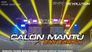 DJ TENXI BINTANG 5 X CALON MANTU IDAMAN SHAN RVLTN FT STB AUDIO