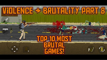 Top 10 Most Brutal Games on Android Part 8