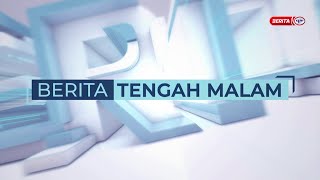 15 DISEMBER 2024 - BERITA TENGAH MALAM
