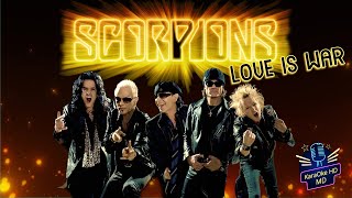 LOVE IS WAR - SCORPIONS (KaraOke HD) ORIGINAL