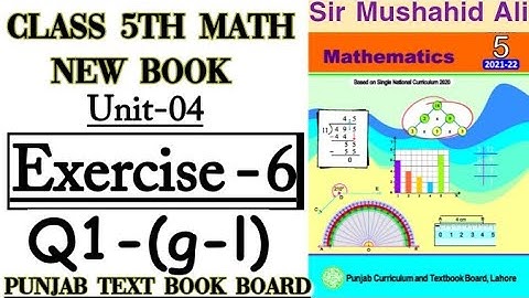 Class 5th Math New Book-Unit 4-Exercise 6 Question 1 (g-l)-5th New Math Exercise 6 Question 1 (g-l)