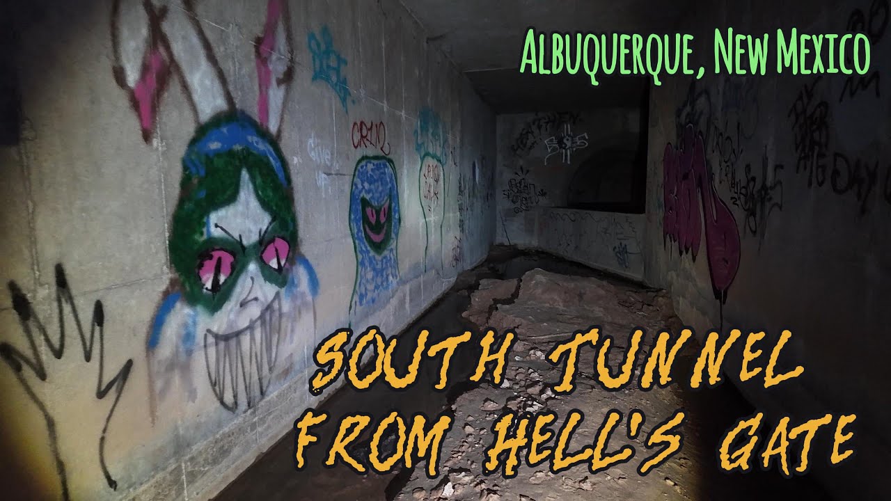 Journey Through Hell's Gate Tunnel and Explore The South Tunnel In Albuquerque.