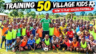 Hanya dengan Satu Bola, Saya Melatih 50 Anak Desa Cara Bermain Sepak Bola!!!