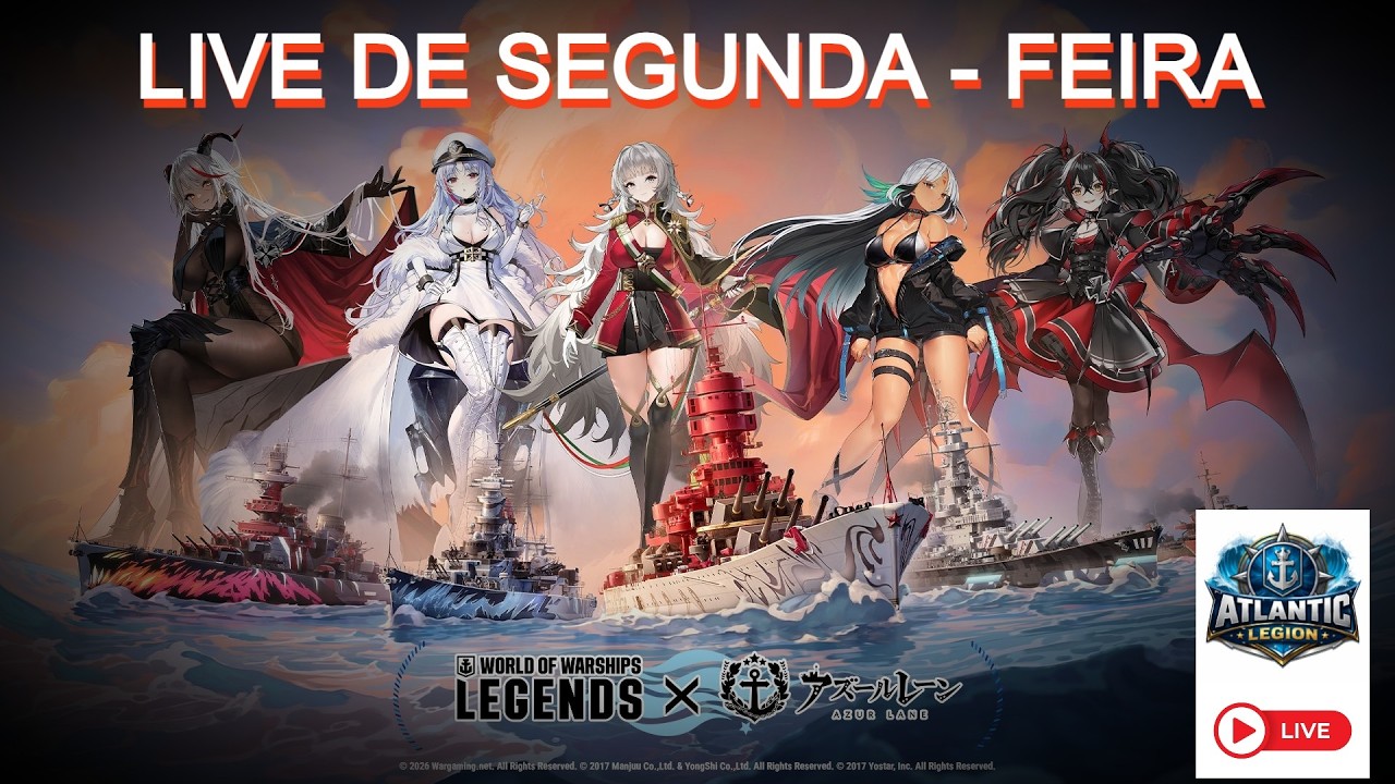 CC/Brazillian Community - WORLD OF WARSHIPS LEGENDS  ATLANTIC LEGION   09/03/2026 -