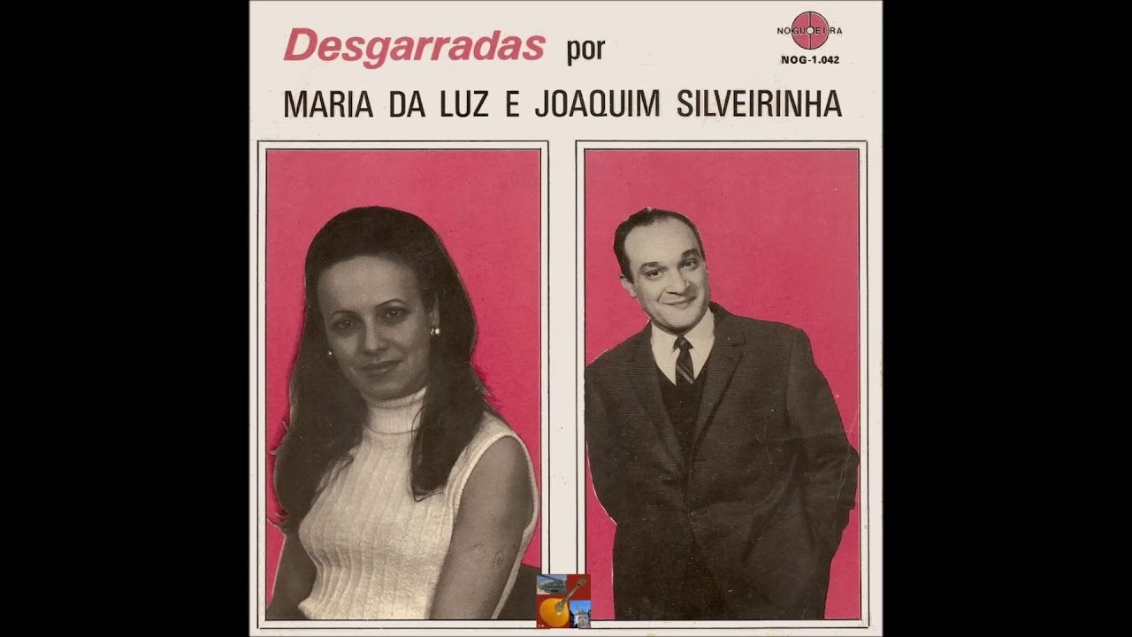 Joaquim Silveirinha e Maria da Luz - Vamos Lá à Desgarrada