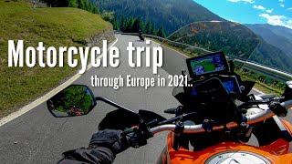 Motortrip 2021 Europe, 3100 km in 9 days