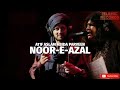 Noor e azal by atif aslam  abida parveen coke studio