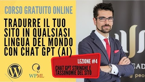004 | WPML Wordpress: Tradurre con Chat GPT Intelligenza artificiale stringhe e tassonomie del sito