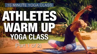 Athletes Warm Up Class Yoga Class (Part 1) - Five Parks Yoga