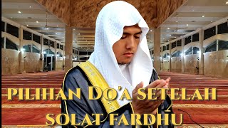 Pilihan Do'A sesudah Solat Fardhu [Zain Abu Kautsar]