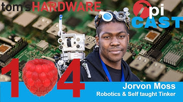 The Pi Cast (10/25): Robotics and tinkering with Jorvon Moss