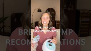 Breast Pump Recommendations