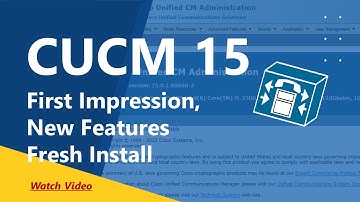 CUCM 15 First Impressions: New Features, Fresh Install, & More! Is it Worth the Upgrade?