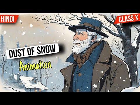 dust of snow class 10 in hindi animation | class 10 dust of snow summary in Hindi  animation