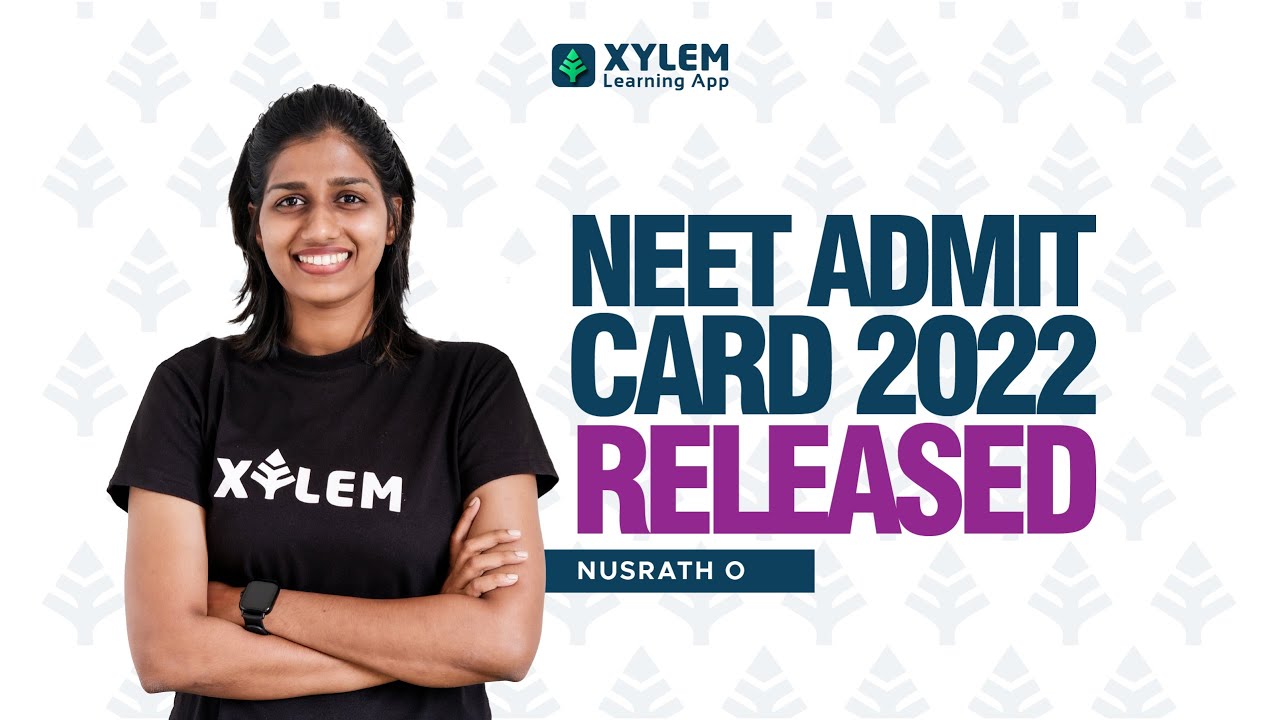 NEET ADMIT CARD 2022 RELEASED