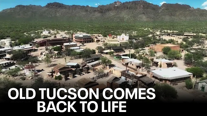 Old Tucson: Piece of Arizona history set to reopen