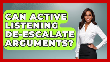 Can Active Listening De-escalate Arguments? - Get Divorce Answers
