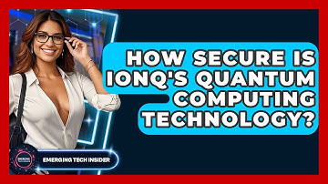 How Secure Is IonQ