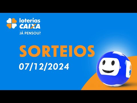 Loterias CAIXA | 07/12/2024
