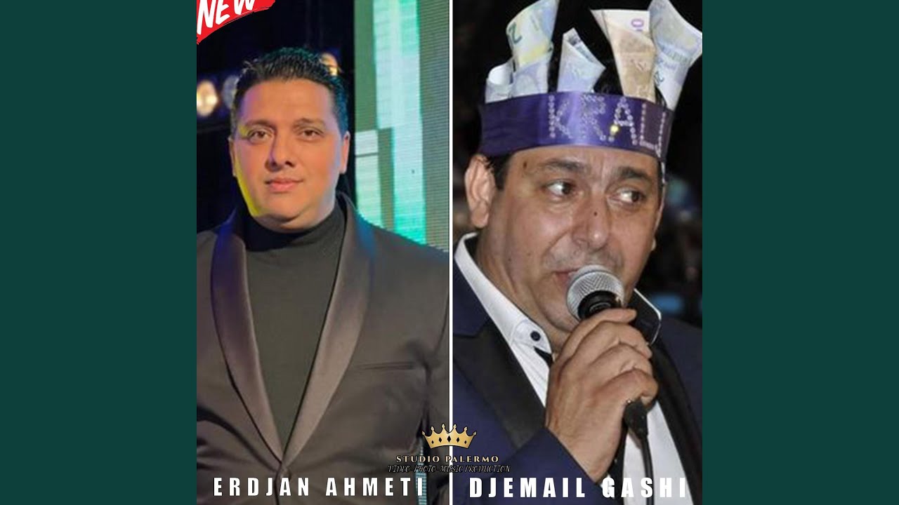 DJEMAIL & ERDJAN BAHTALO SINETI