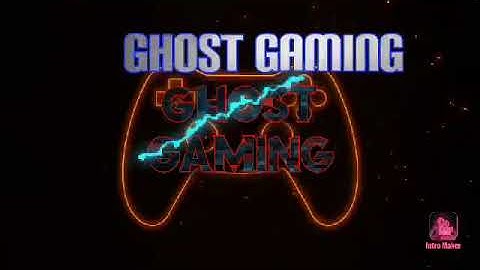 GHOST GAMING first intro