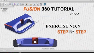 Fusion 360 Tutorials for Beginners. Exercise no.9