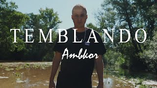 Watch Ambkor Temblando video