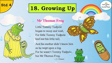 18. Growing up poem | std 4 | English Balbharati | Easy explanation with question answers