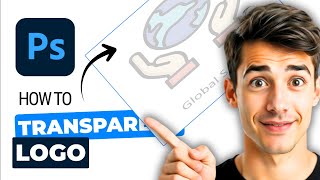 How To Make Logo Transparent In Photoshop (Easiest Way) (2026 Guide)