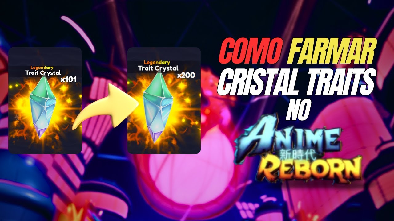 COMO FARMAR TRAITS NO ANIME REBORN UPDATE 5!
