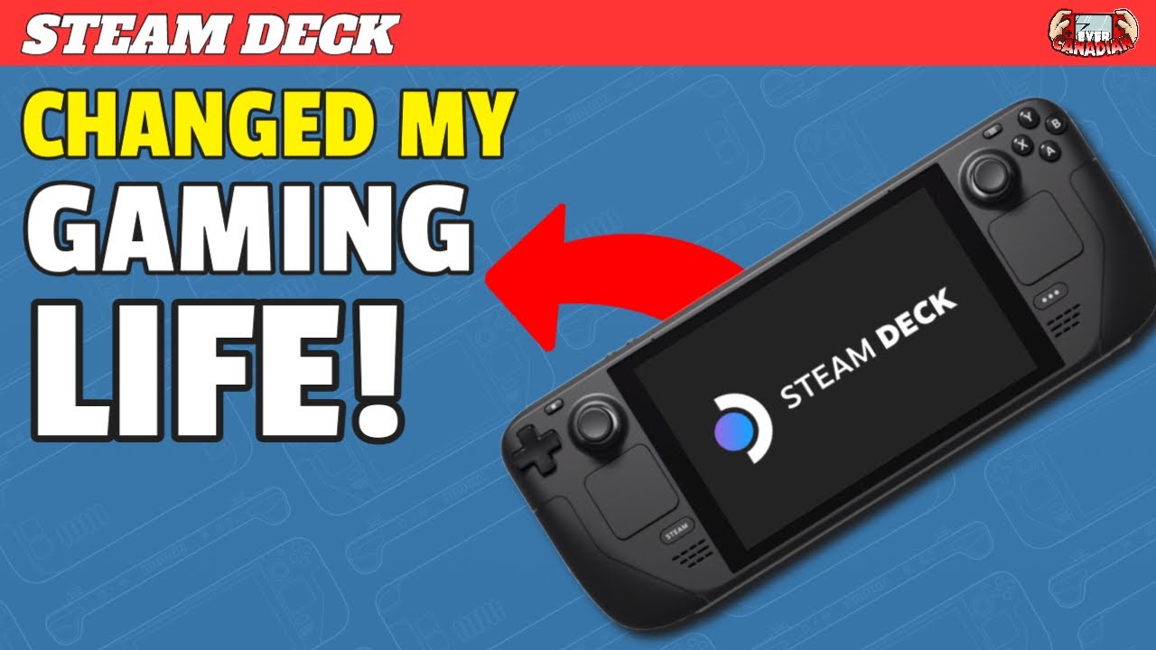How the Steam Deck Changed My Gaming Life!